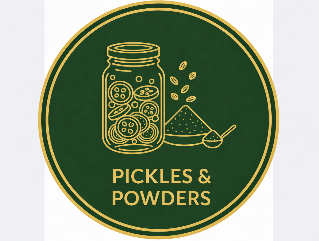 Pickles and Powders